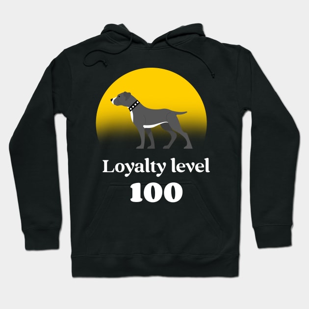 Staffie loyalty level 100 Hoodie by Dog Lovers Store